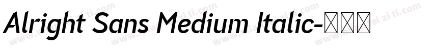 Alright Sans Medium Italic字体转换